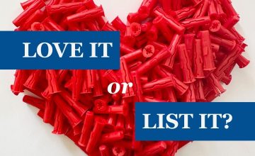 Love It or List It? Which would you do?